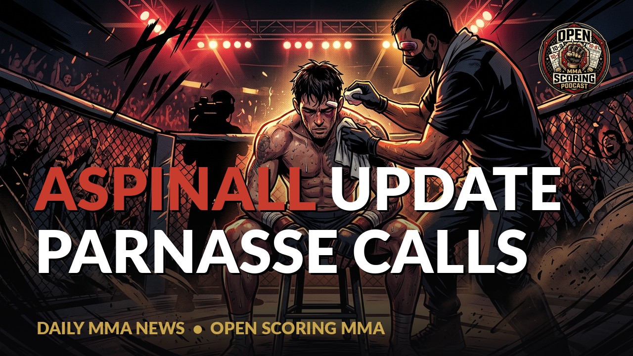 Aspinall Update, Parnasse Calls Out Holloway, and Our Moicano Value Play